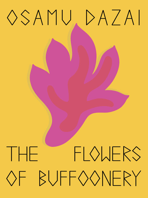 Title details for The Flowers of Buffoonery by Osamu Dazai - Wait list